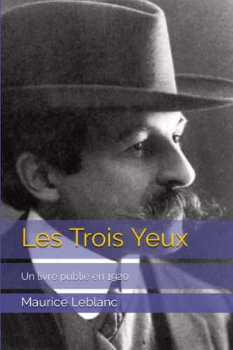 Les Trois Yeux: Un livre publié en 1920 von Independently published